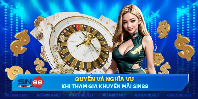 Cần tuân thủ quy định nào khi tham gia khuyến mãi Sin88 Cần tuân thủ quy định nào khi tham gia khuyến mãi Sin88